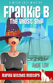 Frankie B--The ghost ship cover image