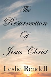 The Resurrection of Jesus Christ cover image