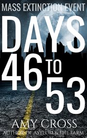 Days 46 to 53 cover image