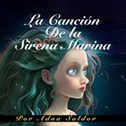 La Canción de la Sirena Marina cover image