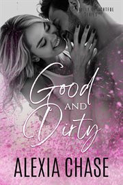 Good and dirty cover image
