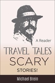 Travel Tales : Scary Stories! cover image