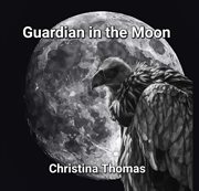 Guardian in the moon cover image