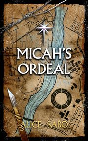 Micah's Ordeal : Children of a Changed World cover image