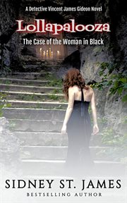 Lollapalooza : The Case of the Woman in Black cover image