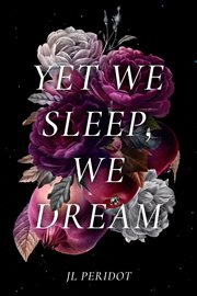 Yet We Sleep, We Dream cover image