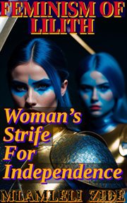 Strife of a Woman for Independence cover image