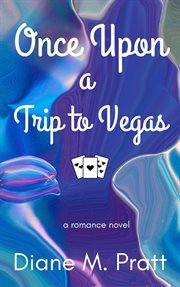 Once Upon a Trip to Vegas cover image