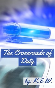 The Crossroads of Duty cover image