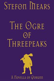 The ogre of threepeaks cover image