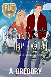 Bat and the holly cover image