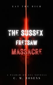 The sussex fretsaw massacre cover image