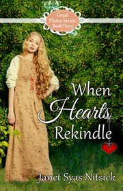 When hearts rekindle cover image