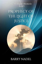 Prophecy of the Light of Justice cover image