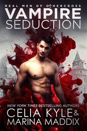 Vampire Seduction : Real Men of Othercross cover image