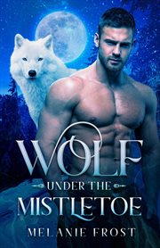 Wolf Under the Mistletoe cover image