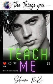 The Things You Teach Me cover image