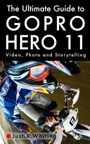 The ultimate guide to the gopro hero 11 cover image