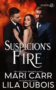 Suspicion's Fire : Trinity Masters: The Mafia cover image