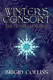 Winter's consort: the complete series : The Complete Series cover image