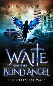 Waite on the blind angel cover image
