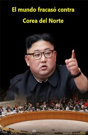 El mundo fracasó contra Corea del Norte cover image