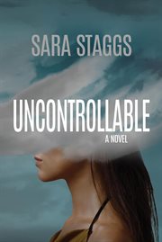 Uncontrollable : A Novel cover image