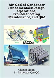 Air-Cooled Condenser Fundamentals : Design, Operations, Troubleshooting, Maintenance, and Q&A cover image