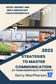 Strategies to master communication at your hospitality property cover image