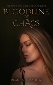 Bloodline of Chaos : Precious stones cover image