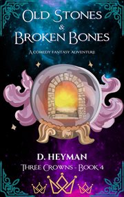 Old Stones & Broken Bones cover image