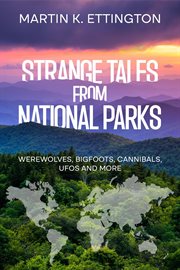 Strange tales from national parks cover image