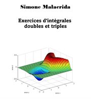 Exercices d'intégrales doubles et triples cover image