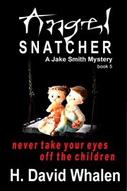 Angel Snatcher cover image