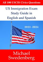 US Immigration Exam Study Guide in English and Spanish cover image