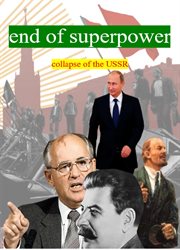 End of Superpower Collapse of the USSR cover image