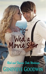 How to Wed a Movie Star cover image