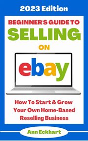 Beginner's guide to selling on eBay cover image