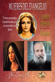 Mujeres del evangelio y otros personajes transformados por su encuentro con jesús cover image