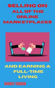 Selling on all of the online marketplaces cover image