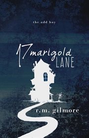 17 Marigold Lane : the odd boy cover image