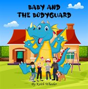 Baby and the Bodyguard cover image