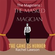 The masked magician cover image