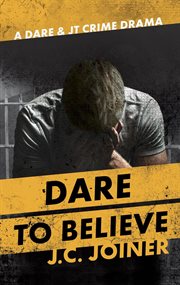 Dare to believe cover image