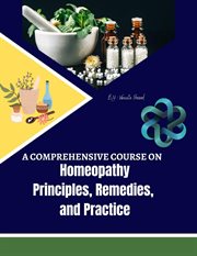 A Comprehensive Course on Homeopathy : Principles, Remedies, and Practice. Course cover image