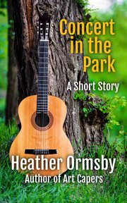 Concert in the Park: a Short Story cover image