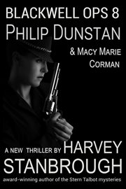 Philip Dunstan & Macy Marie Corman : Blackwell Ops cover image