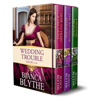 Wedding trouble : Books #4-6 cover image