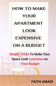 How to make your apartment look expensive on a budget cover image