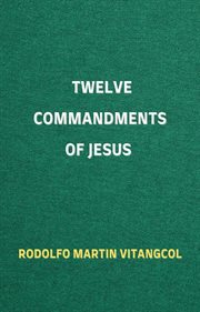 Twelve commandments of jesus cover image